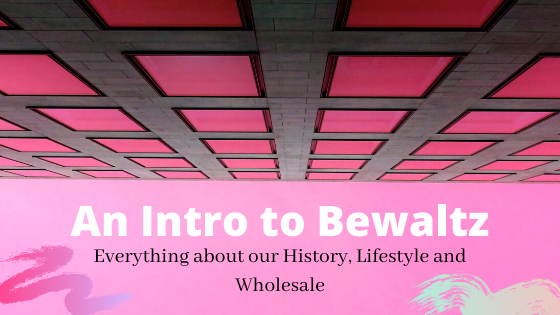 An Intro to Bewaltz!